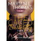 The Caged Butterfly