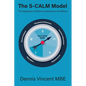 The S-CALM Model: The Application of Ethical Leadership in the Military