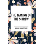 The Taming of the Shrew
