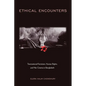 Ethical Encounters: Transnational Feminism, Human Rights, and War Cinema in Bangladesh