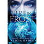 Fire in Frost
