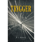 Trigger
