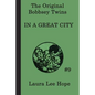 The Bobbsey Twins In a Great City