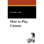 How to Play Canasta