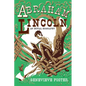 Abraham Lincoln, An Initial Biography