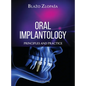 Oral Implantology: Principles and Practice