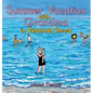 Summer Vacation with Grandma: In Rehoboth Beach