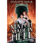 A Match Made in Hell