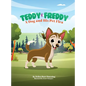 Teddy & Freddy: A Dog and His Pet Flea
