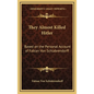 They Almost Killed Hitler: Based on the Personal Account of Fabian Von Schlabrendorff