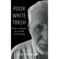 Poor White Trash: From a Pauper to a Child of the King