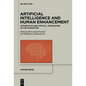 Artificial Intelligence and Human Enhancement: Affirmative and Critical Approaches in the Humanities