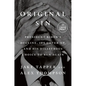 Original Sin: President Biden's Decline, Its Cover-Up, and His Disastrous Choice to Run Again