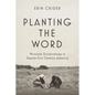 Planting the Word: Missional Ecclesiology in Twenty-First-Century America