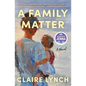 A Family Matter: A Read with Jenna Pick: A Novel