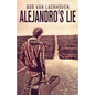 Alejandro's Lie