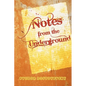 Notes from the Underground