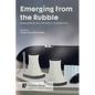 Emerging from the Rubble: Asian/American Writings on Disasters