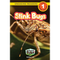 Stink Bugs: Backyard Bugs and Creepy-Crawlies (Engaging Readers, Level 1)