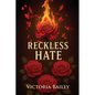 Reckless Hate