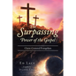 The Surpassing Power of the Gospel: Christ-Centered Evangelism