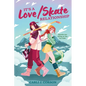 It's a Love/Skate Relationship