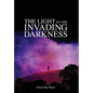 The Light in the Invading Darkness