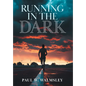 Running in the Dark