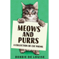 Meows and Purrs: A Collection Of Cat Poems