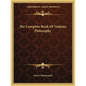 The Complete Book Of Vedanta Philosophy
