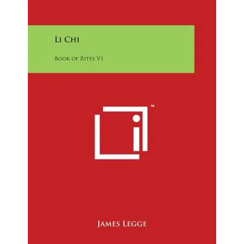Li Chi: Book of Rites V1