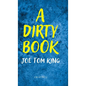A Dirty Book