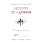 Random & Incomplete Lessons of a Layman: The journey is never over