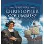 Who Was Christopher Columbus? Biography for Kids 6-8 Children's Biography Books