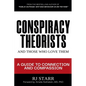 Conspiracy Theorists and Those Who Love Them