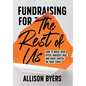 Fundraising for The Rest of Us