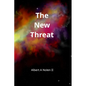 The New Threat