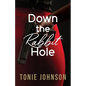 Down the Rabbit Hole