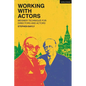 Working with Actors: Meisner Technique for Directors and Actors