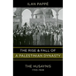 Rise and Fall of a Palestinian Dynasty