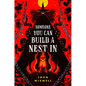 Someone You Can Build a Nest in