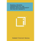 Federal Reserve Operations In The Money And Government Securities Markets