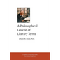A Philosophical Lexicon of Literary Terms