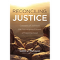 Reconciling Justice