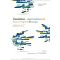 Translation, Interpreting, and Technological Change: Innovations in Research, Practice, and Training