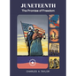 Juneteenth: The Promise of Freedom