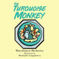 The Turquoise Monkey