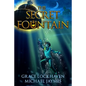 The Secret Fountain: A Middle Grade Fantasy Story