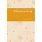 Pollyanna grows up
