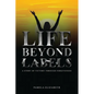 Life Beyond Labels: A Story of Victory through Forgiveness
